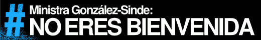 Banner Ministra González-Sinde #NoEresBienvenida 520px